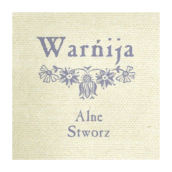 ALNE / STWORZ Warnija, Digipack CD